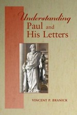 Understanding Paul and His Letters, Branick, Vincent P., 9780809145812
