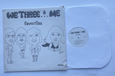 WE THREE & ME - Favorites LP ORIG Do Do Records 5015N7 OHIO RARE VG+