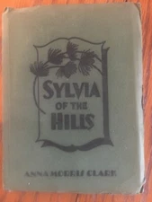 Western South Dakota - Black Hills Hist - Sylvia of the Hills - Ranching - 1936