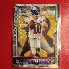 2015 Topps Chrome X-Fractor Eli Manning #55 New York Giants Football NFL
