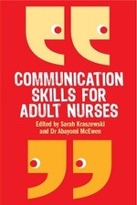 Communication Skills for Adult Nurses by Sarah Kraszewski (English) Paperback Bo