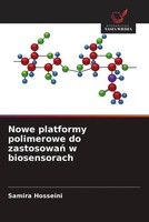 Samira Hosseini | Nowe Platformy Polimerowe Do Zastosowa¿ W Biosensorach | Buch