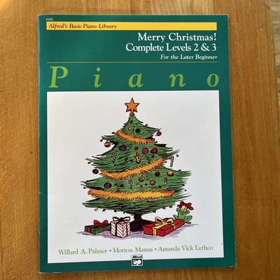 Alfred's Basic Piano Course: Merry Christmas! Complete Book 2 & 3, Palmer u.a.