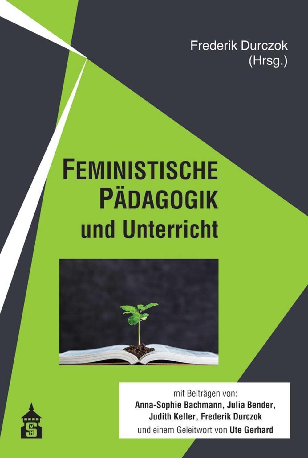 Frederik Durczok | Feministische Pädagogik Und Unterricht |