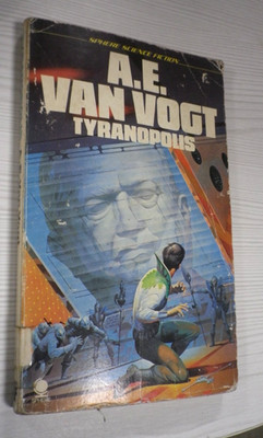 1977 Classic Sci-Fi Paperback - Tyranopolis - A. E. Van Vogt - Sphere