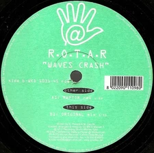 R.O.T.A.R. - Waves Crash, 12", (Vinyl)
