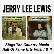 Jerry Lee Lewis - Sings the Country Music Hall of Fame Hits 1  2 New CD 