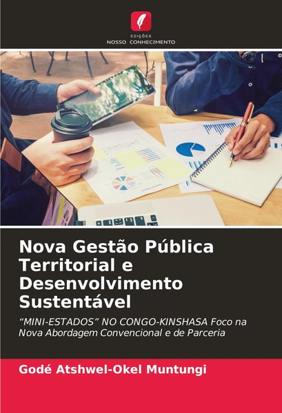 Godé Atshwel-Okel Muntungi | Nova GestãO PúBlica Territorial E...-image