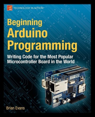 Beginning Arduino Programming | Brian Evans | Englisch | Taschenbuch | 272 S.