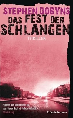 Das Fest der Schlangen: Thriller Thriller Dobyns, Stephen und Rainer Sch 1377043