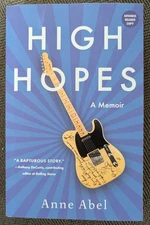 SIGNED High Hopes: Bruce Springsteen and Me - A Memoir by Anne Abel ARC
