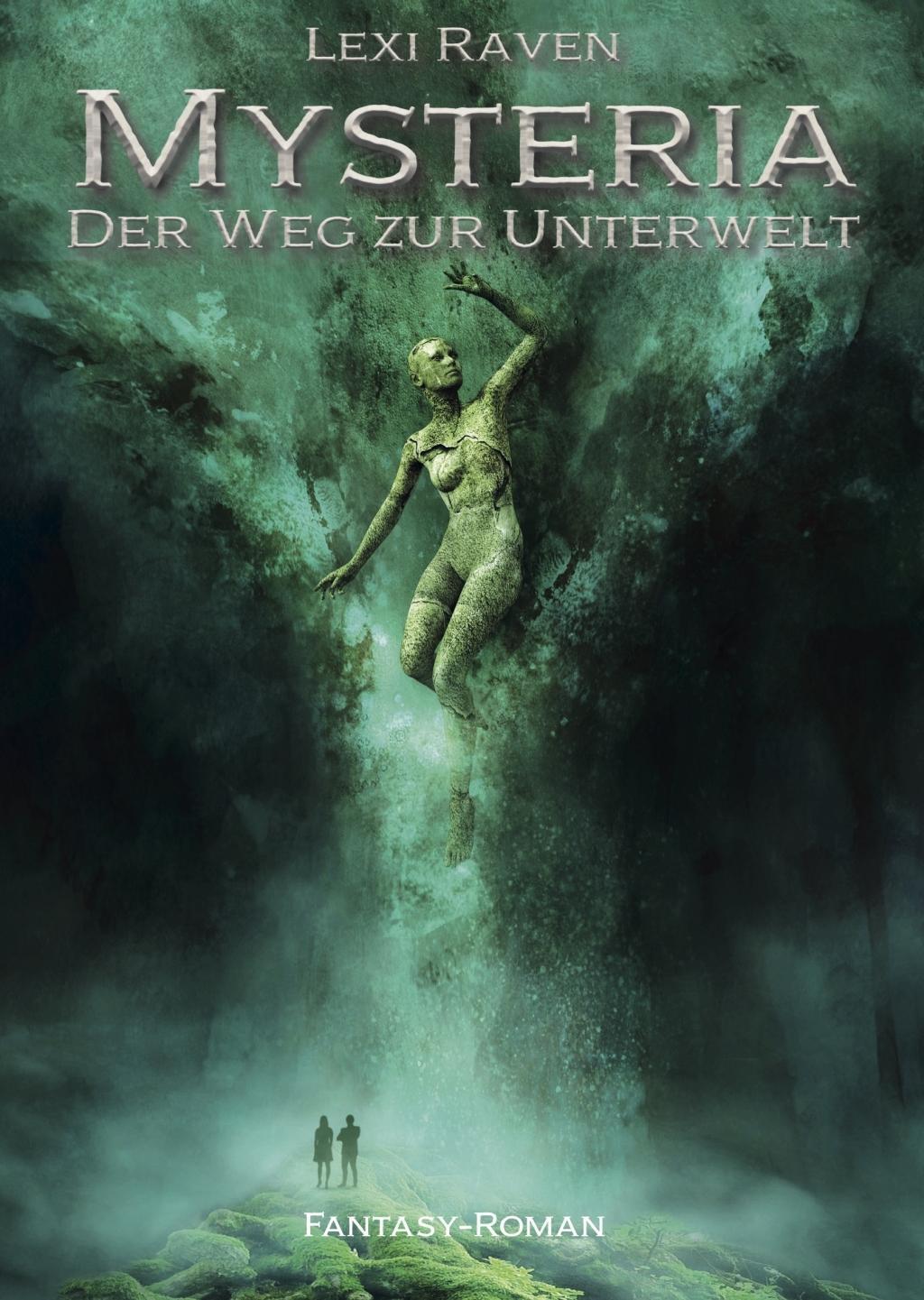 Lexi Raven / Mysteria - Der Weg Zur Unterwelt9783962291389