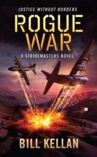 Rogue War by Kellan, Bill