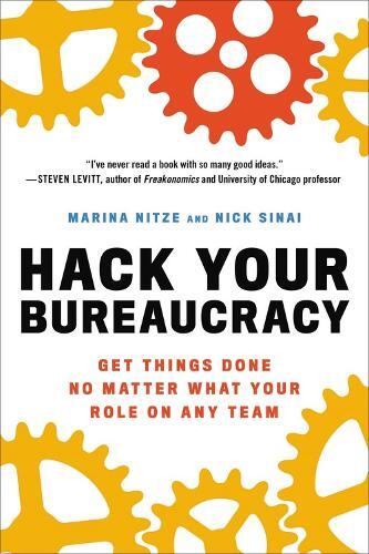 Nick Sinai Marina Nitze Hack Your Bureaucracy (Tascabile)
