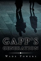 Wade Powers | Gapp's Generation | Taschenbuch | Englisch (2019) | AuthorHouse