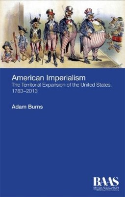 Adam Burns American Imperialism (Paperback)