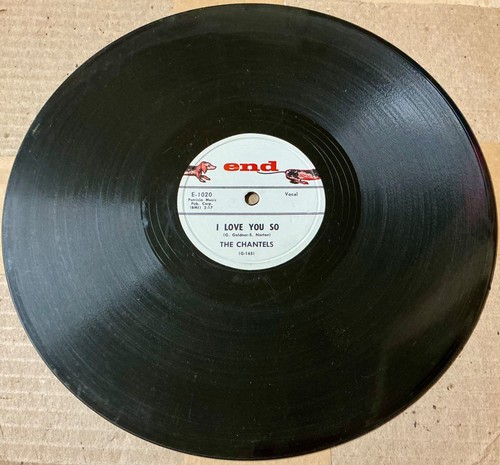 The Chantels 1958 DOOWOP 78 I Love You So How Could You Call It Off END VG +HEAR