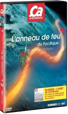 Ça m'interesse - l'Pazifischer Feuerring - die Vulkane des'