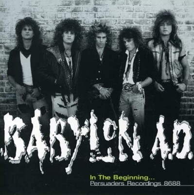 BABYLON A.D. - In The Beginning (2006, Perris Records)RARE OOP CD Very Good