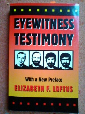 Eyewitness Testimony, Paperback by Elizabeth Loftus
