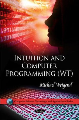 Michael Weigend Intuition & Computer Programming (WT) (Taschenbuch)
