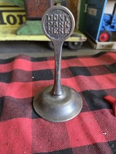 ARCADE "DONT PARK HERE" AND STOP SIGN CAST IRON 