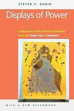 Displays of Power; with a new afterword: Cont...