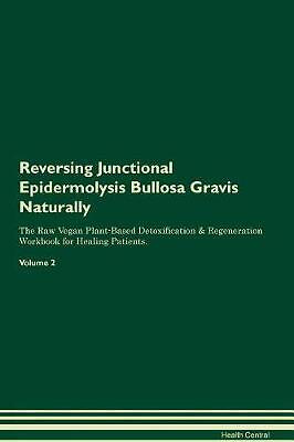 Reversing Junctional Epidermolysis Bullosa Gravis