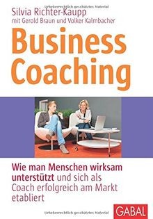 Business Coaching: Wie man Menschen wirksam unterst... | Buch | Zustand sehr gut