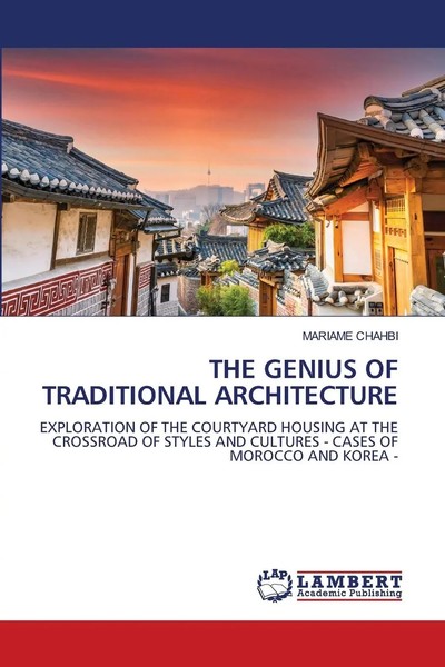 The Genius Of Traditional Architecture Mariame Chahbi Taschenbuch Englisch 2024-image