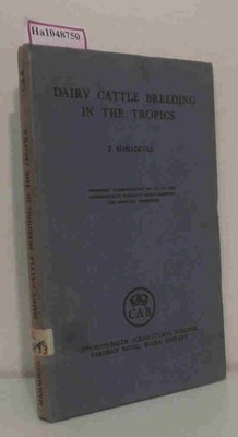 Dairy Cattle Breeding in the Tropics. Mahadevan, P.: