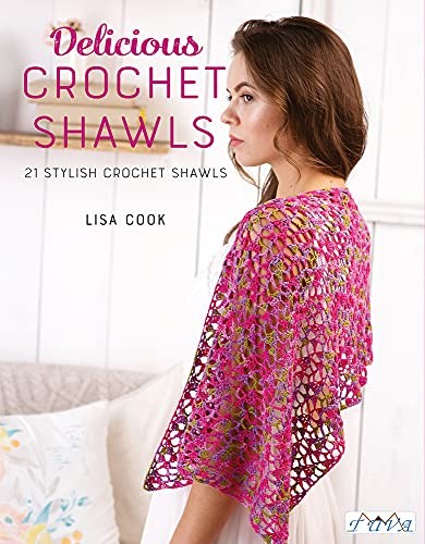 Delicious Crochet Shawls: 21 Stylish Crochet Shawls by Lisa Cook PAPERBACK - Image 7