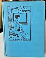 Ada Claire Darby / SCALLY ALDEN 1st Edition 1929