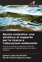 Bacino Scolastico: Una Struttura Di Supporto Per La Ricerca E L'educazione...