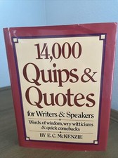 14,000 Quips And Quotes For Writers & Speakers By E.C. McKenzie 