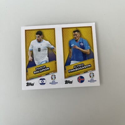 Topps Euro 2024 Sticker - Manor Solomon/ Alfred Finnbogason - ISR SP/ ICE SP