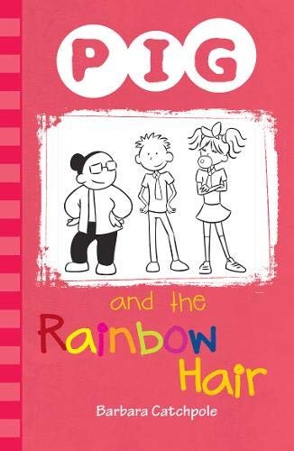 PIG and the Rainbow Hair by Catchpole Barbara (Paperback Book) - Image 6