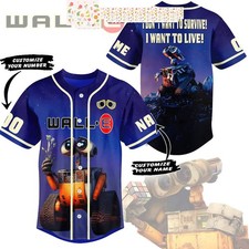 Wall-E I Don t Want To Survive I Want To Live Fan Personalized Baseball Jersey