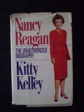 Nancy Reagan: The Unauthorized Biography by Kelley, Kitty, Good Book