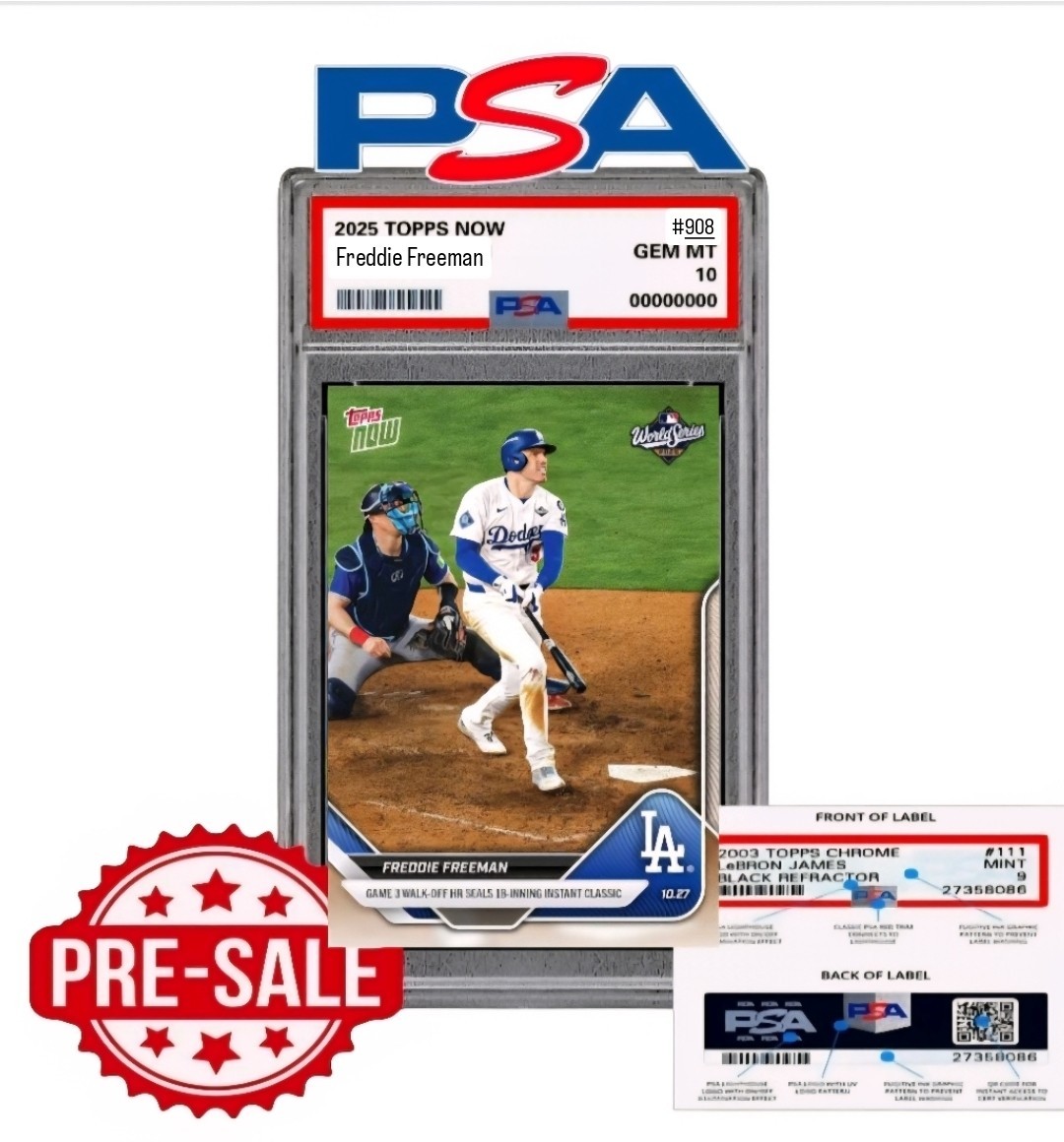 PSA 10 Freddie Freeman 2025 MLB TOPPS NOW 908 World Series Presale