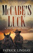McCabe's Luck: A Classic Historical Western Series (Jake McCabe)
