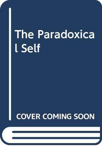 The Paradoxical Self - Hardcover By Schneider, Kirk J - GOOD
