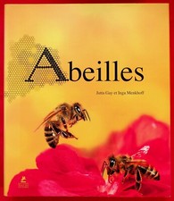Abeilles - Apiculture - Miel - Jutta Gay - Inga Menkhoff - 2014