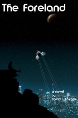 The Foreland von David J Lovato (Taschenbuch, 2021)