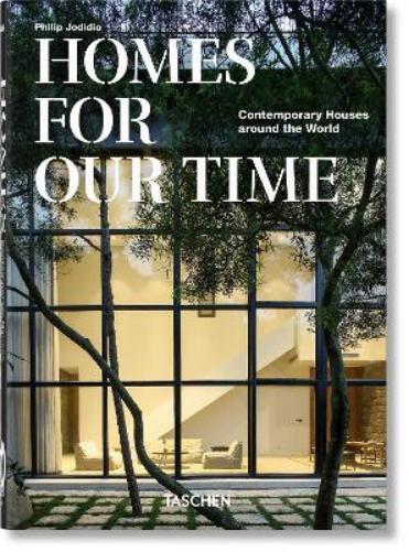 Philip Jodidio Homes For Our Time. Contemporary Houses around (Copertina rigida)