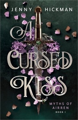 A Cursed Kiss (Paperback or Softback)
