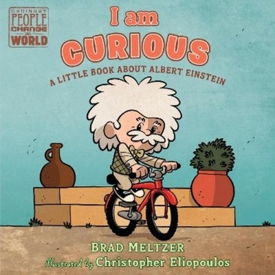 Brad Meltzer I am Curious (Kartonbuch) Ordinary People Change the World