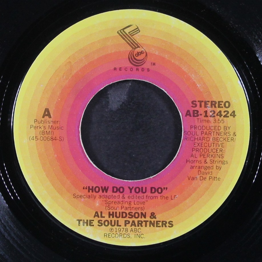 AL HUDSON & SOUL PARTNERS: how do you do / dance, get down ABC 7