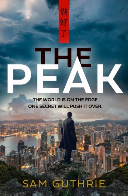The Peak by Sam Guthrie (Hardback Book)