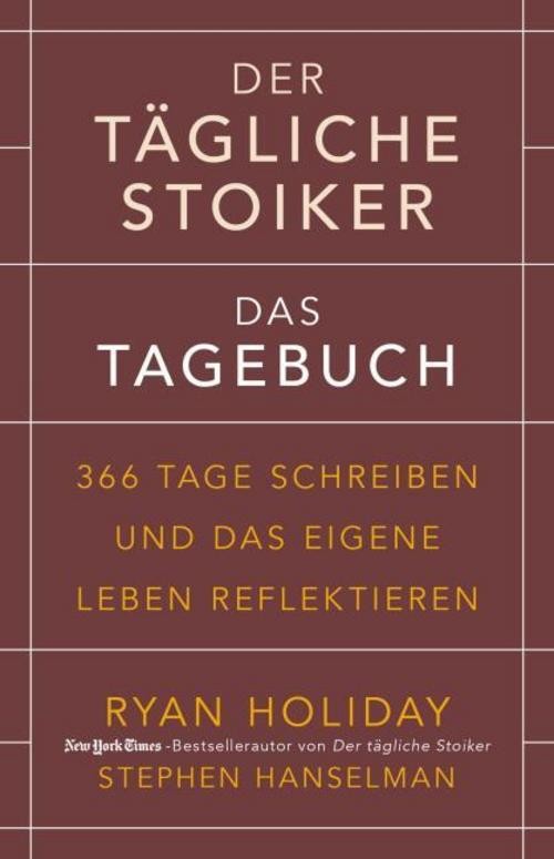 Der tägliche Stoiker - Das Tagebuch Stephen Hanselman